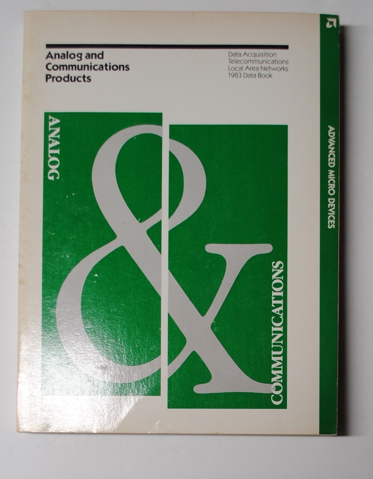 " ANALOG  and Communication Products Data Book"  by Advanced Micro Devices