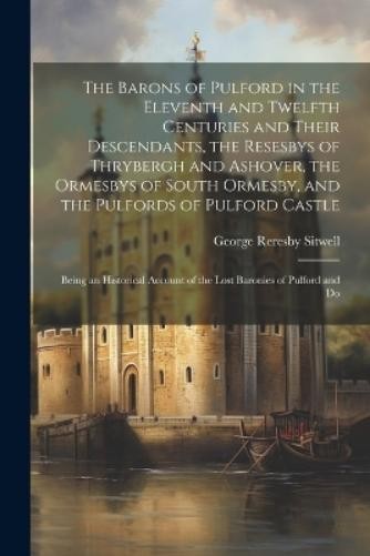 George Reresby  The Barons of Pulford in the Eleventh an (Paperback) (UK IMPORT)