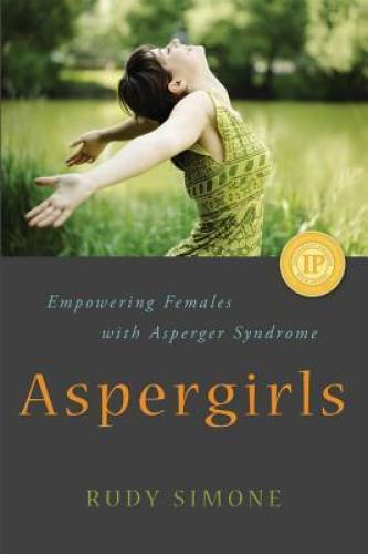Aspergirls: Empowering Females with Asperger Syndrome - Paperback - GOOD