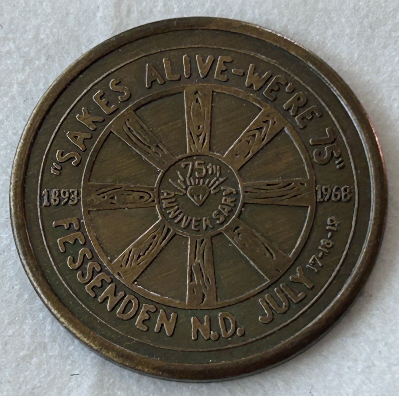 FESSENDEN, N.D. 1893-1968 "SAKES ALIVE WE'RE 75" MEDAL