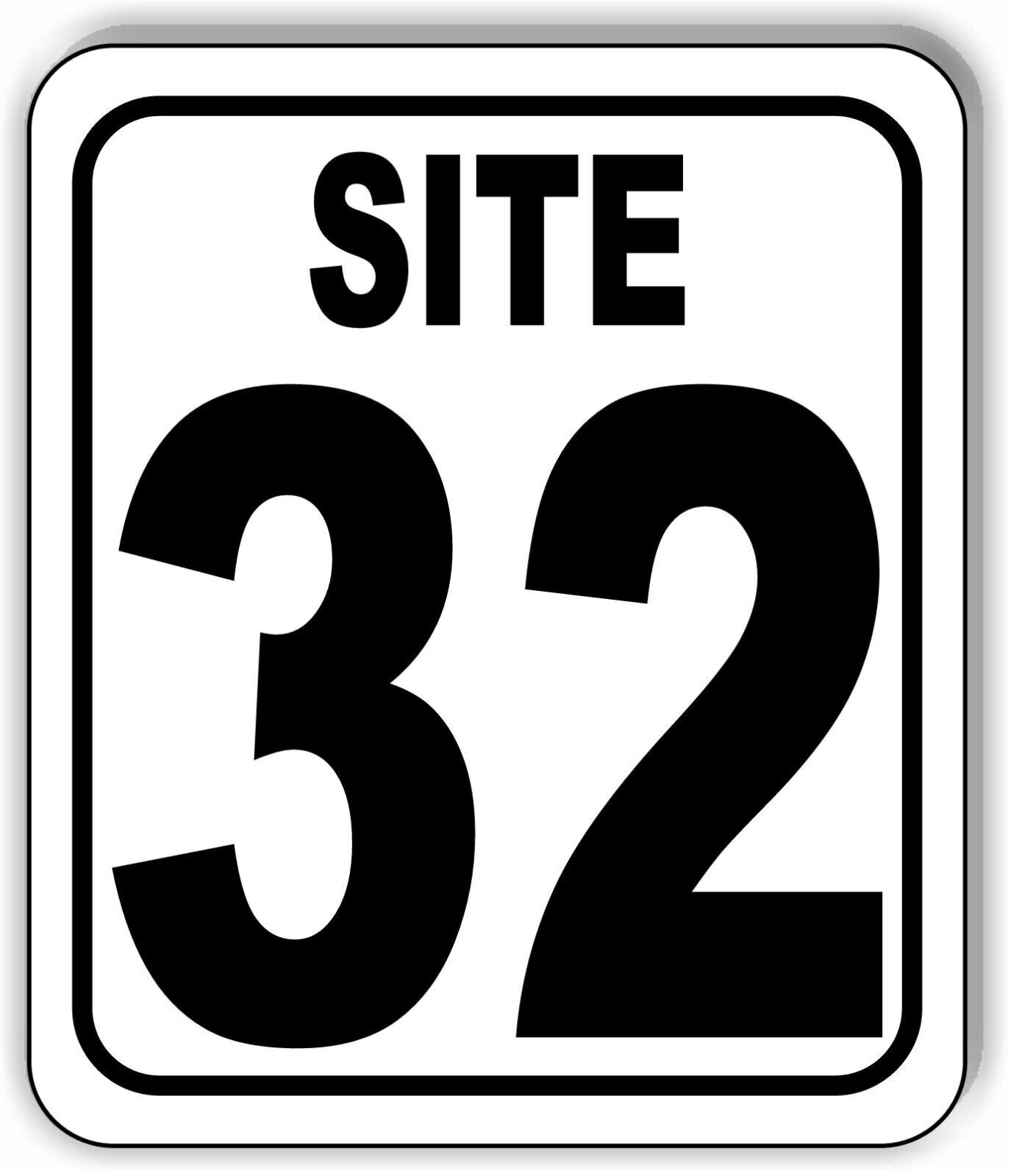SITE 32 CAMP GROUND LOT NUMBER Aluminum Composite Sign
