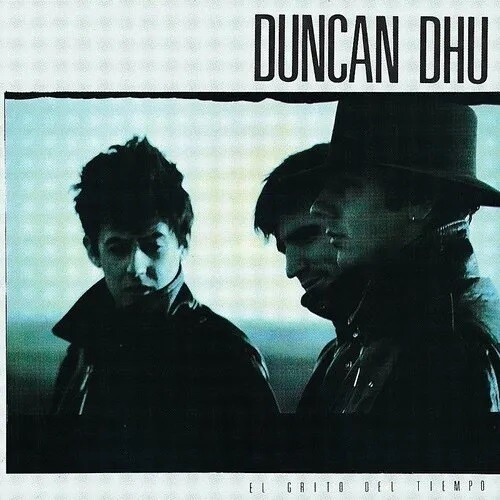 Duncan Dhu - El Grito Del Tiempo [New Vinyl LP] Reissue, Spain - Import