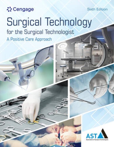 Surgical Technology for the Surgical Technologist: A Positive C - VERY GOOD