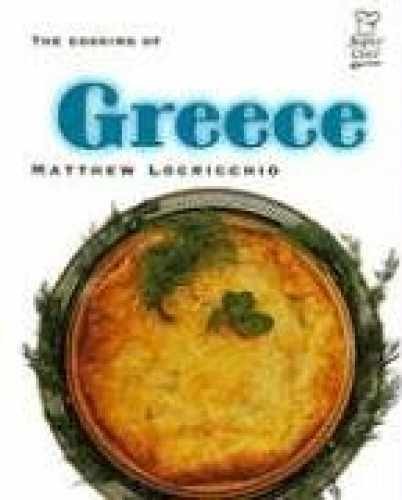 The Cooking of Greece - Library Binding, by Locricchio Matthew - Very Good