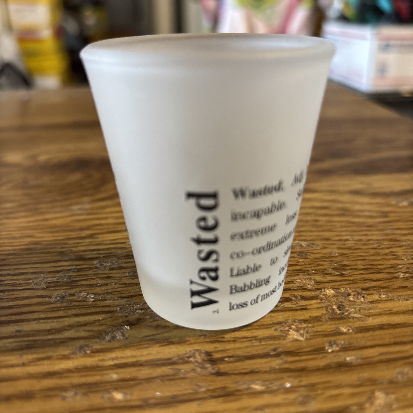 WASTED Definitions Shot Glass