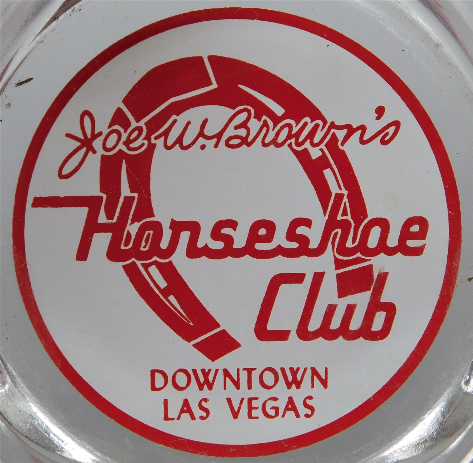 Vtg Joe W Brown's Horseshoe Club Casino Ashtray Downtown Las Vegas Nevada cx