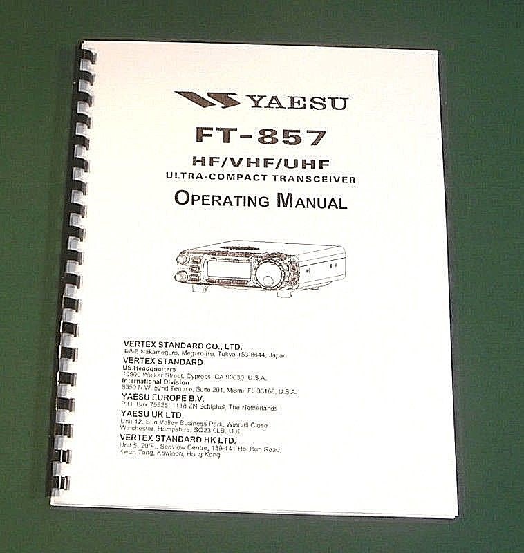 Yaesu FT-857 Operating Manual,  Premium Card Stock Covers & 28 LB Paper!