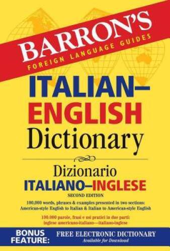 Barrons Italian-English Dictionary: Dizionario Italiano-Inglese (B - ACCEPTABLE
