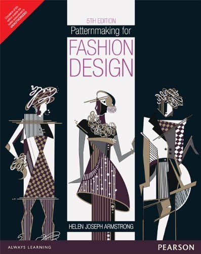 Patternmaking For Fashion Design  by Helen Joseph Armstrong
