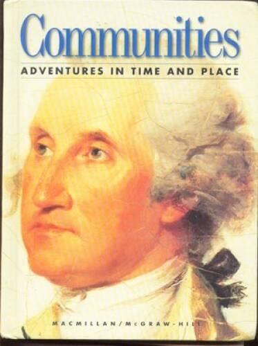 Communities: Adventures in Time and Place - Hardcover - GOOD
