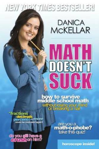 Math Doesn't Suck: How to Survive Middle School Math Without Losing Your  - GOOD