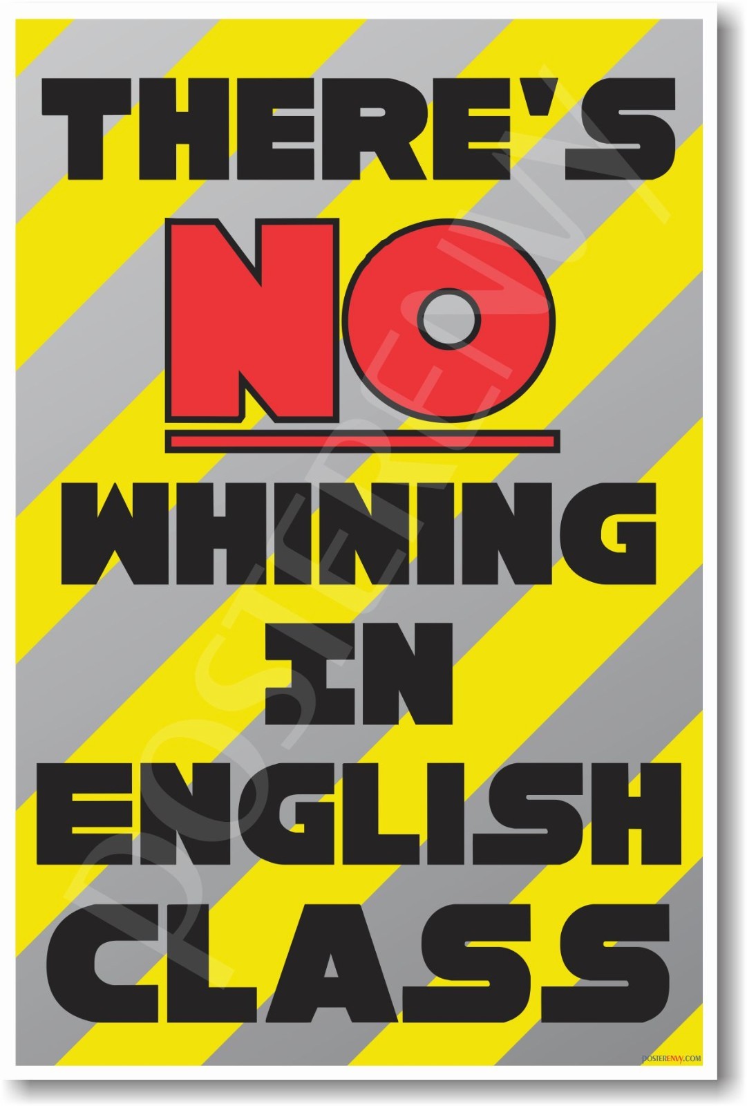 There's No Whining in English Class - NEW Funny Classroom POSTER (cm1191)