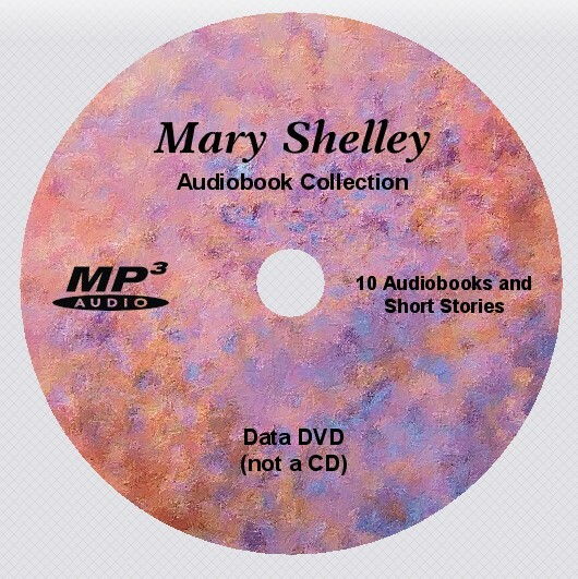 MARY SHELLEY Audiobooks and Short Stories on MP3 DVD