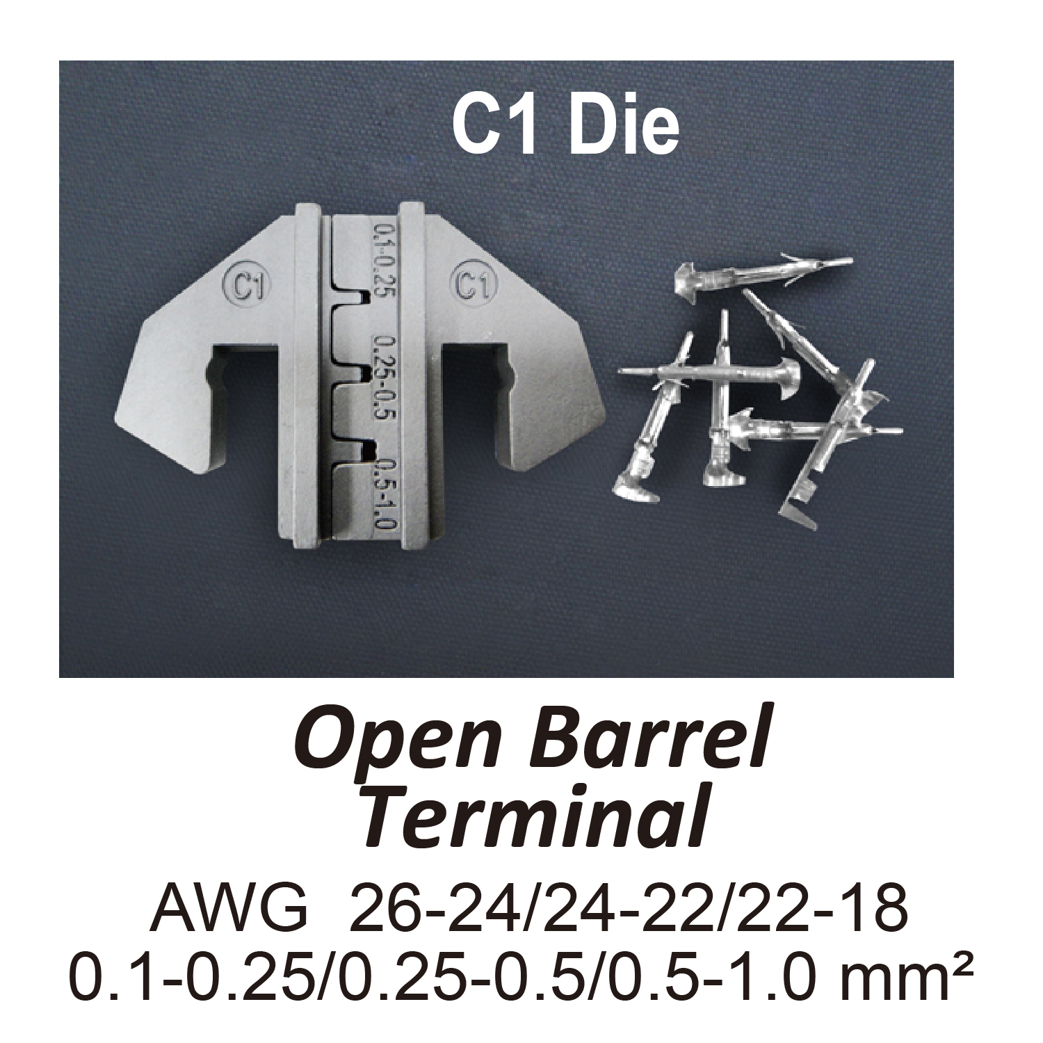 TGR Crimping Tool Die - C1 Die for Open Barrel Terminals AWG 26-24/24-22/22-18