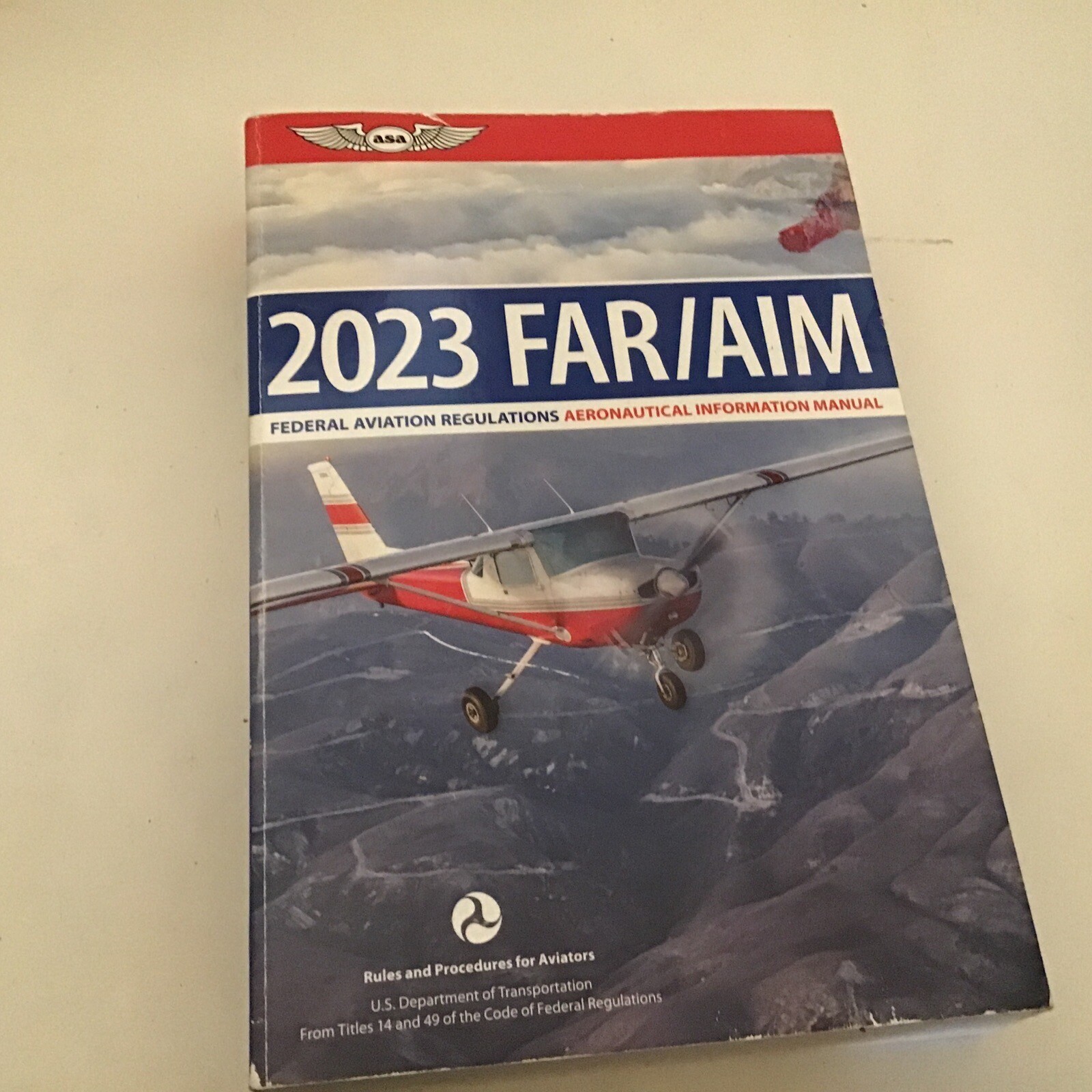 ASA Federal Aviation Regulations/Aeronautical Information ASA-FAR/AIM - 2023