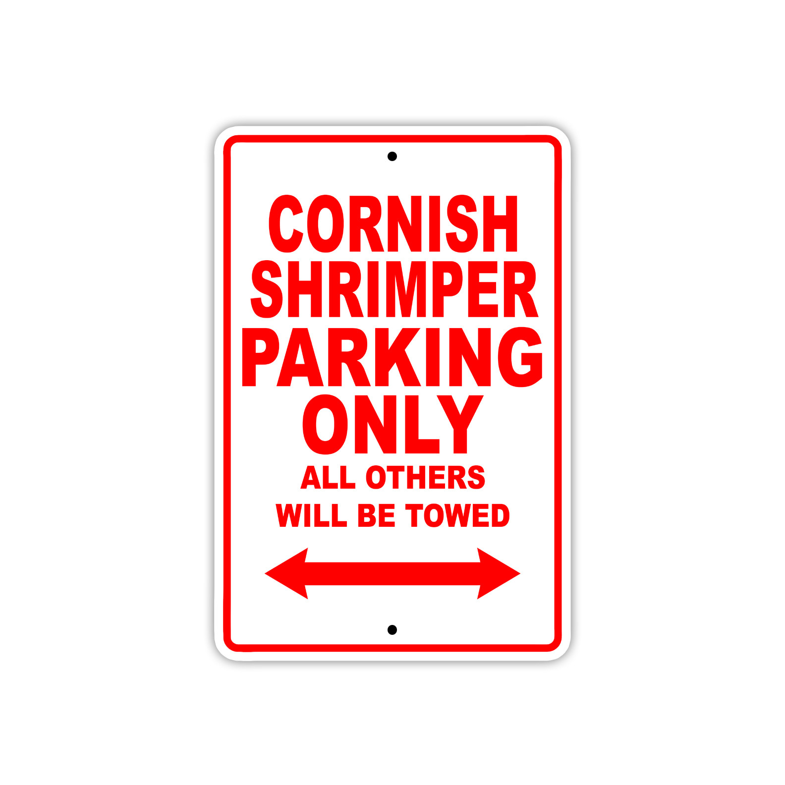 Cornish Shrimper Parking Only Boat Ship Yacht Dock Notice Aluminum Metal Sign