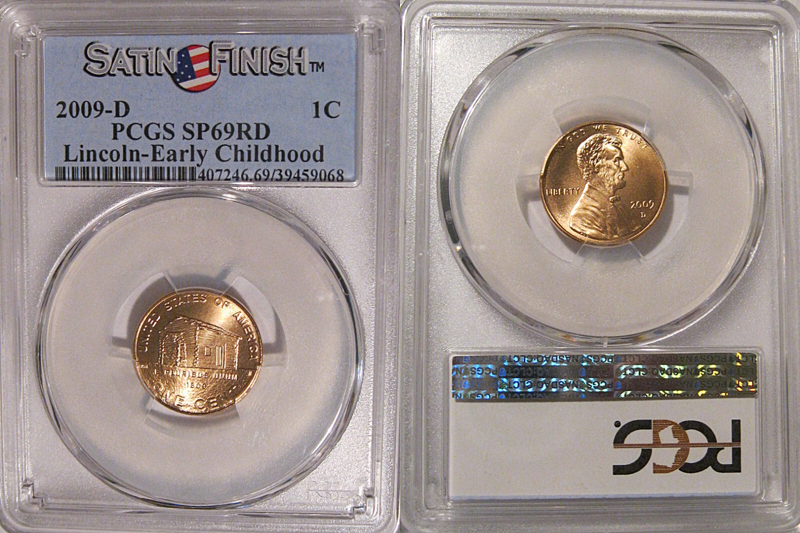 2009 D Lincoln Early Childhood 1c Cent PCGS SP69RD Satin Finish