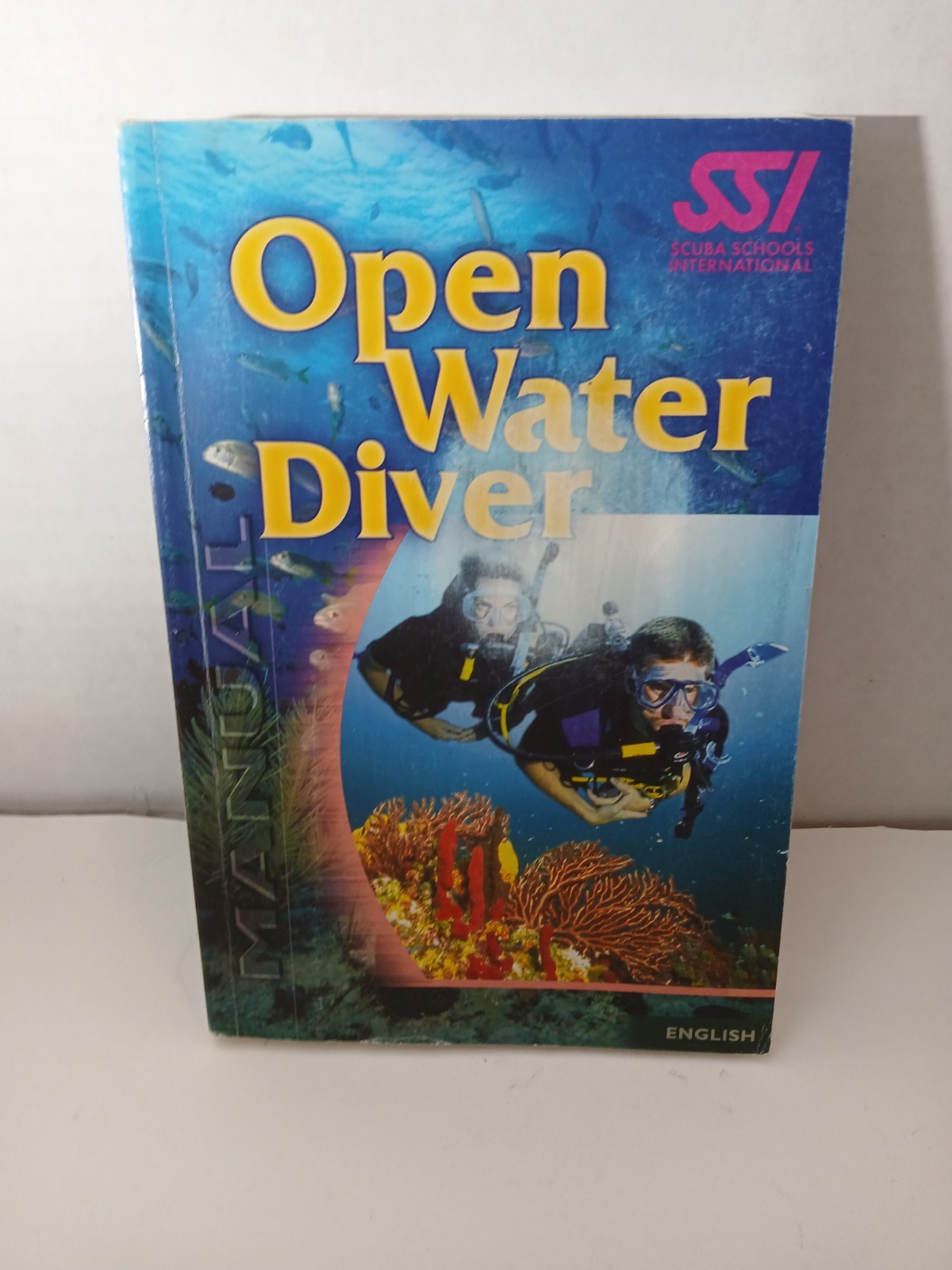 Open Water Diver Manual, Scuba Schools International With Free Shipping!