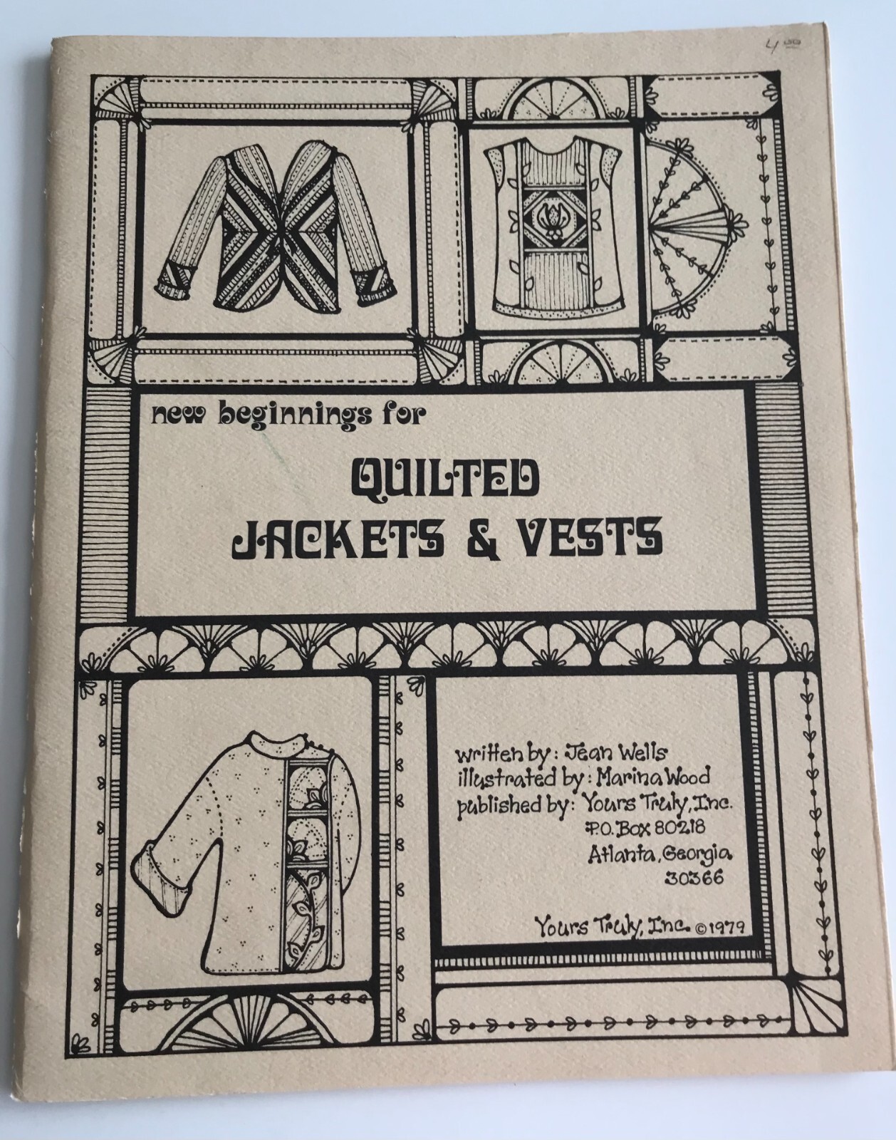 Yours Truly QUILTED JACKETS & VESTS 20 page booklet by Jean Wells 1979 *NEW*