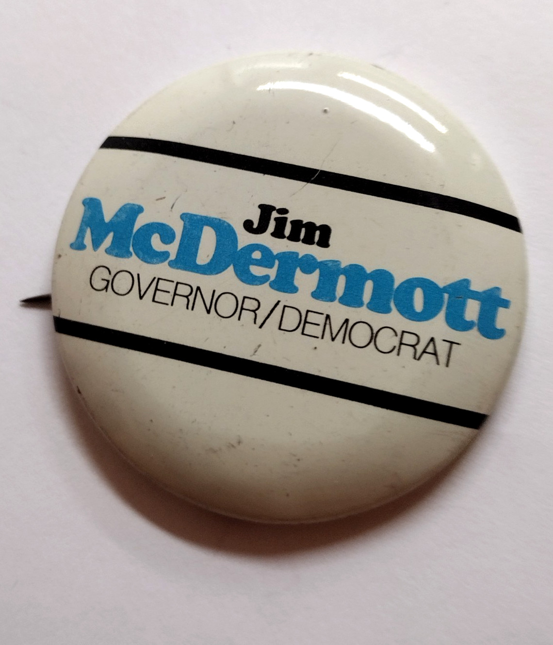 JIM MCDERMOTT Governor/Democrat Campaign Badge Button Pin