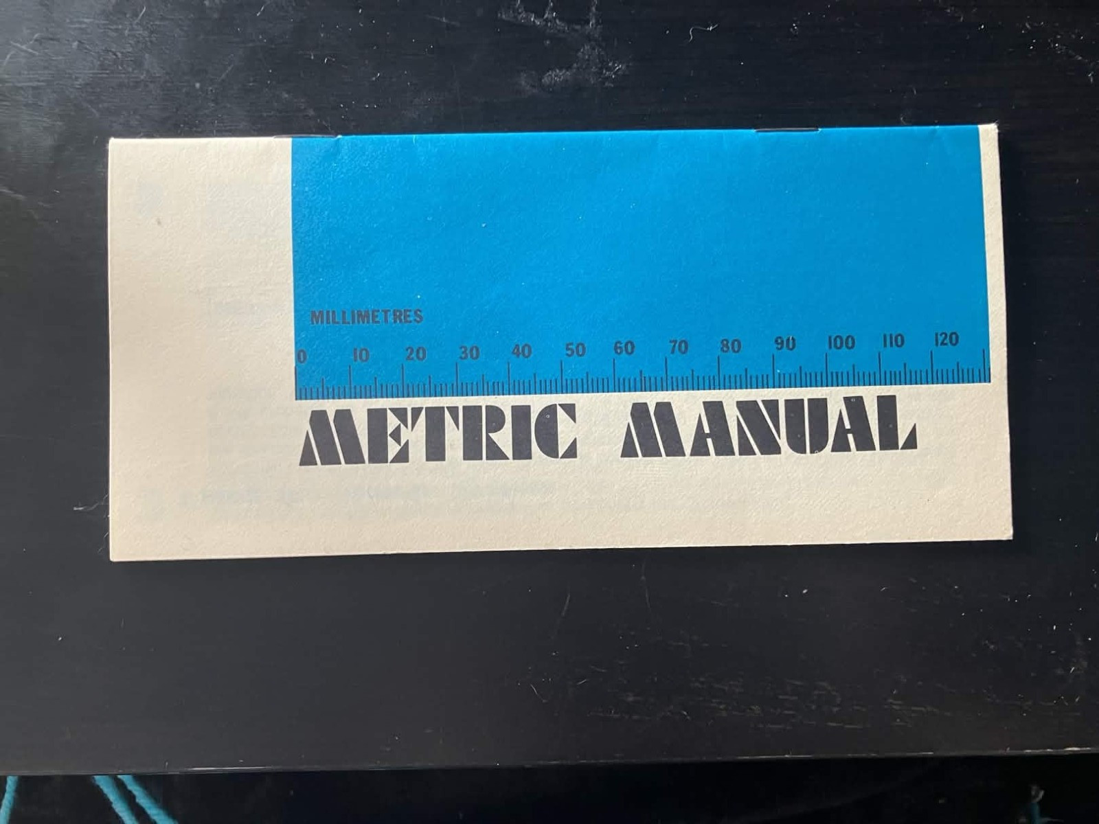 "Metric Manual" by the Buearu of Business Practice