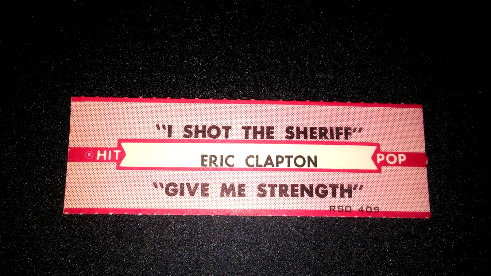 JUKEBOX STRIP (1) ERIC CLAPTON I Shot The Sheriff/Give Me Strength 45 L@@K!