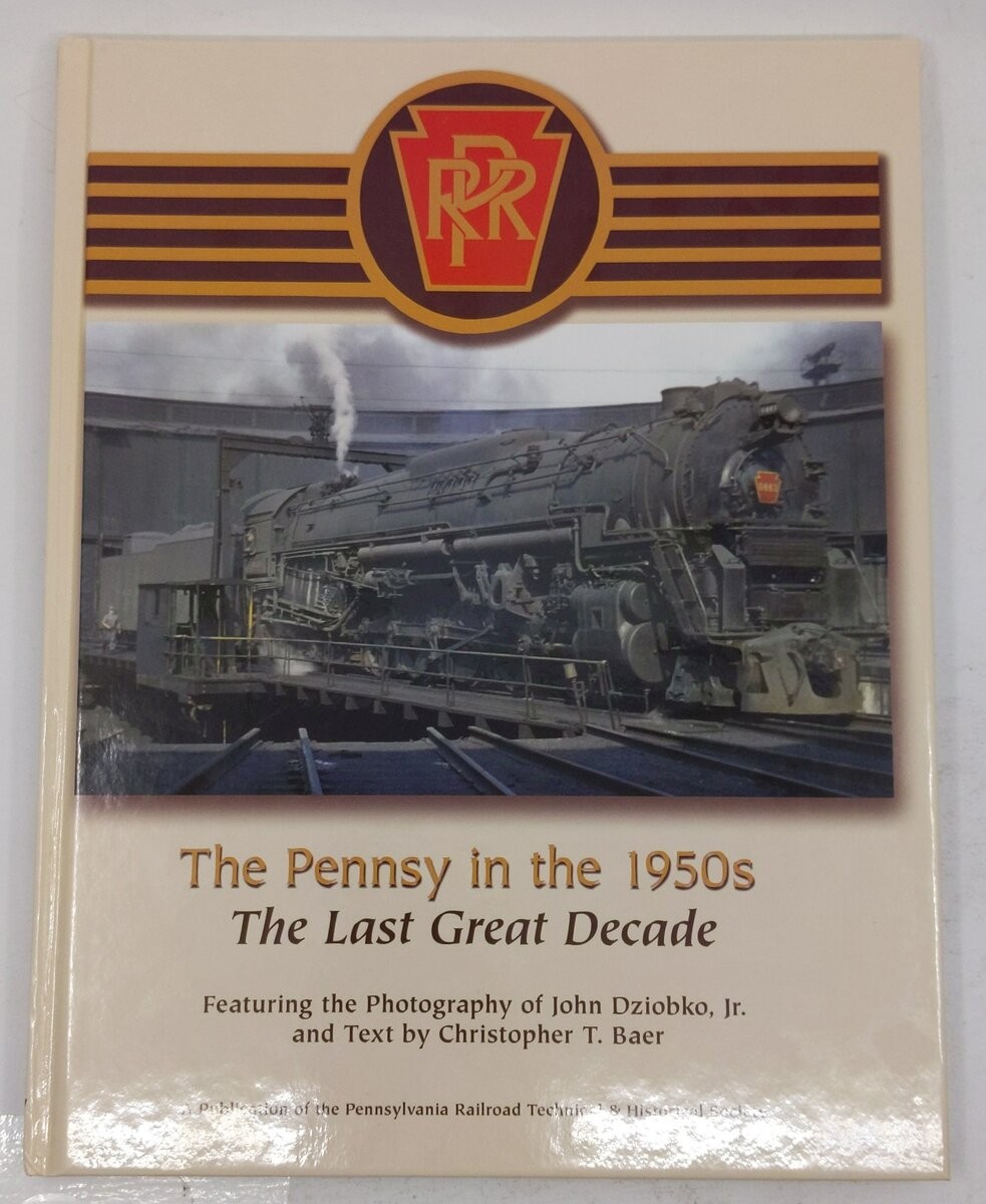 The Pennsy in the 1950s Hardcover Book By Christopher T. Baer EX