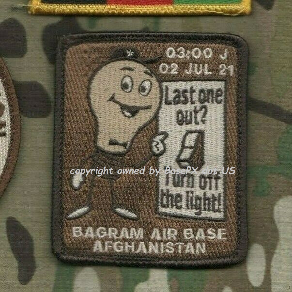 BAGRAM AIR BASE AFGHANISTAN 02/07/2021 vêlkrö PATCH: LAST ONE OUT TURN OFF LIGHT