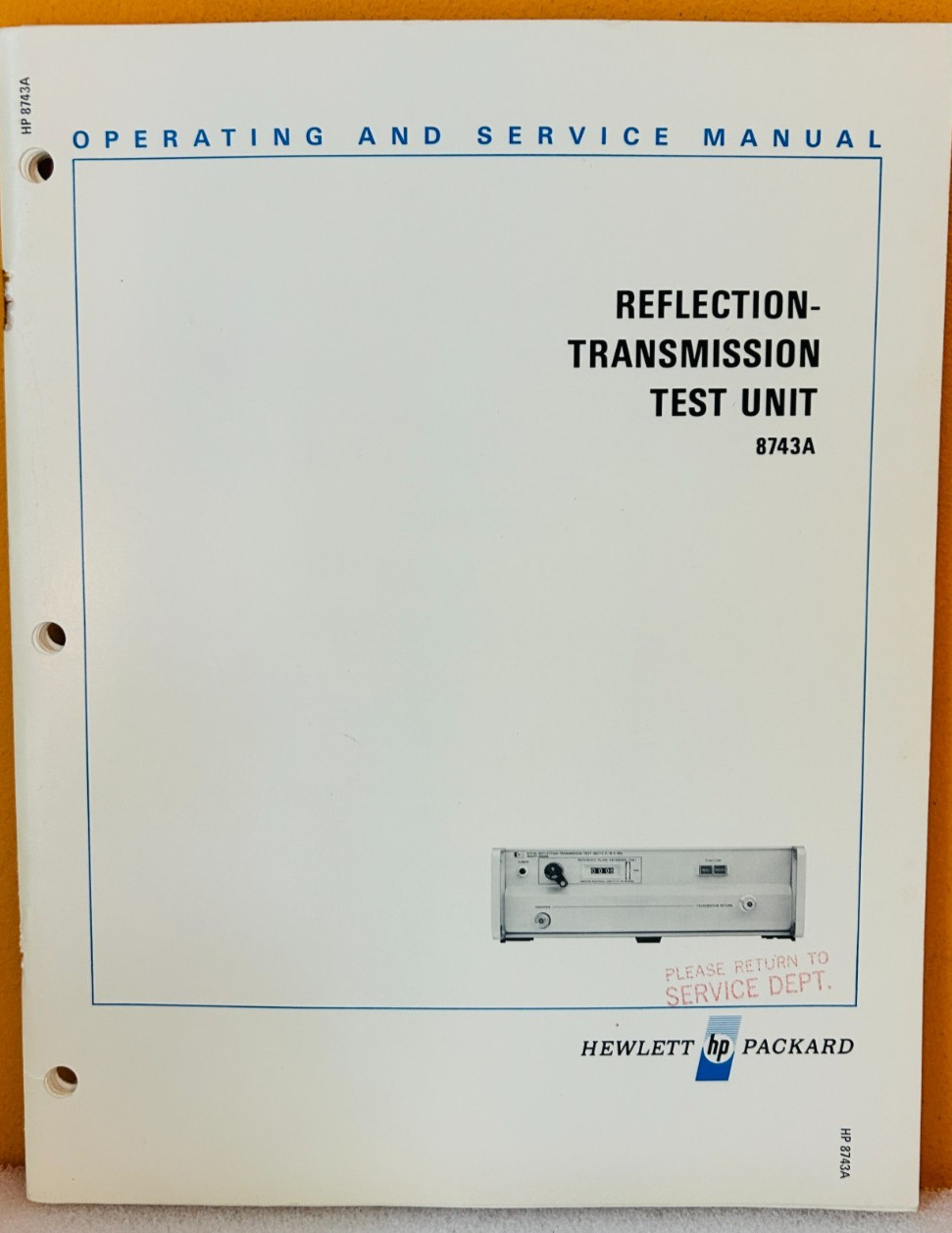 HP 08743-90010 Model 8743A Reflection-Transmission Test Unit Service Manual.
