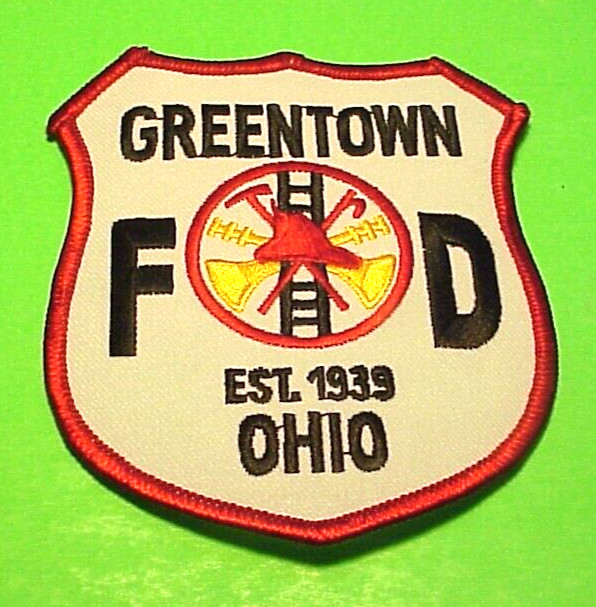 GREENTOWN  OHIO  EST. 1939  OH 4"  FIRE DEPT  PATCH  FREE SHIPPING!!!