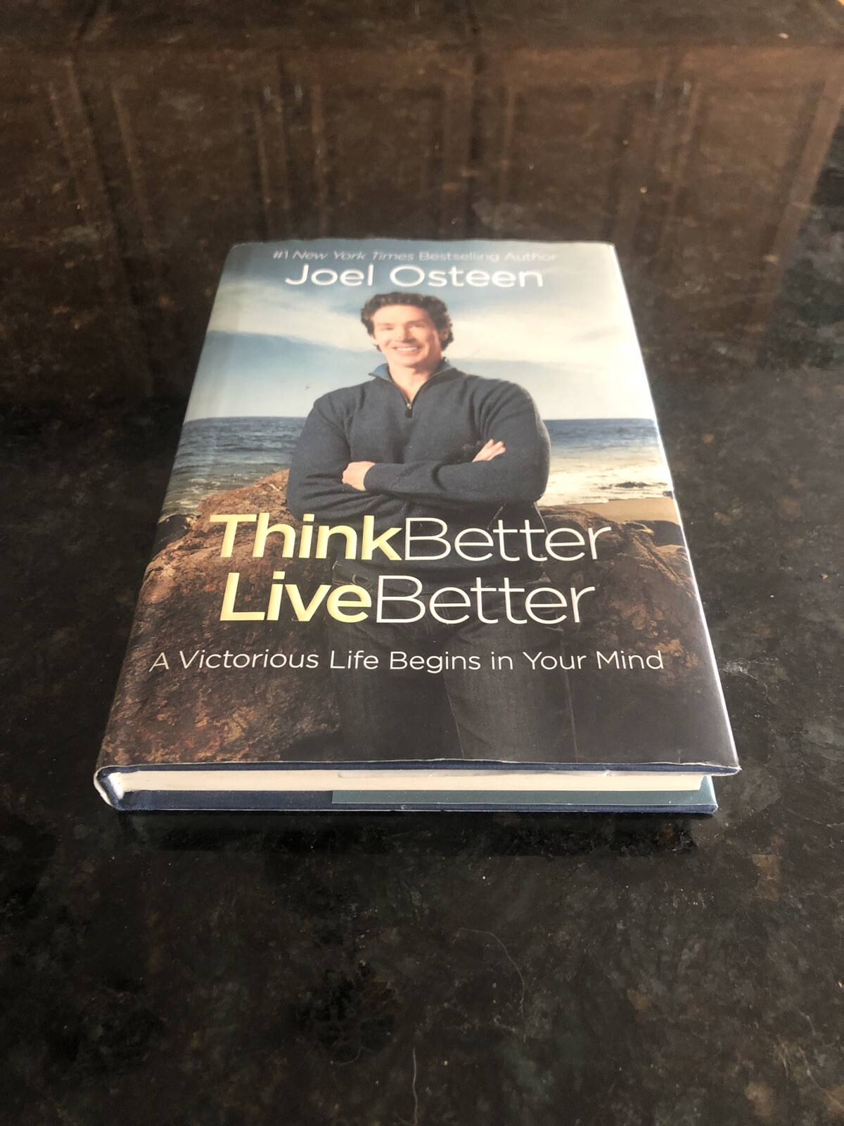 Joel Osteen Think Better Live Better