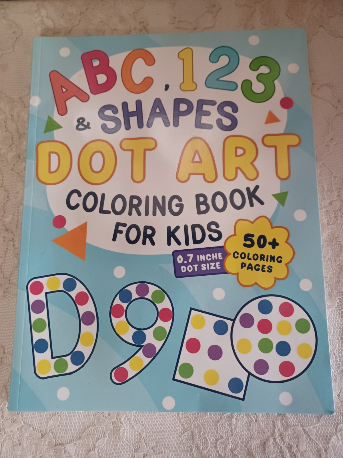 ABC, 123 & Shapes Dot Art: Coloring Book for Kids, Boys & Girls 50+ PAGES