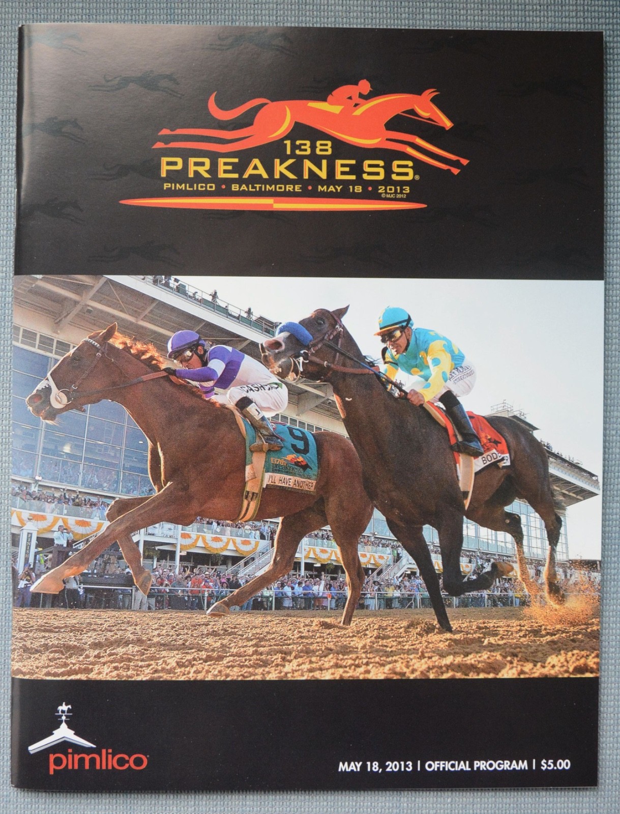 2013 Preakness Stakes 138 Official Horse Racing Program... Winner Oxbow