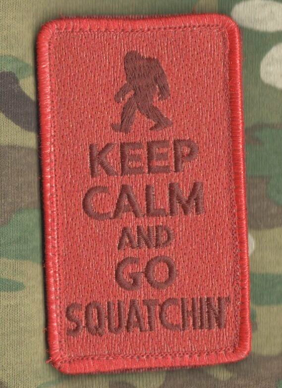 CJSOTF-A ANA COMMANDOS MARSOC SEAL SAS KEEP CALM vêlkrö DD PATCH: GO SQUATCHIN'