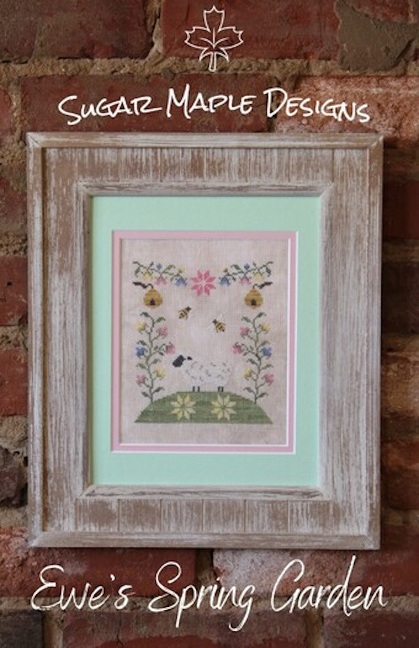 Ewe's Spring Garden~Sugar Maple Designs
