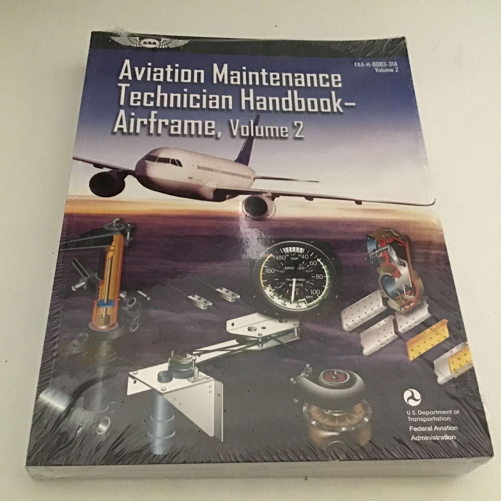 ASA Aviation Maintenance Technician Handbook: Airframe Vol 2 ASA-8083-31AV2