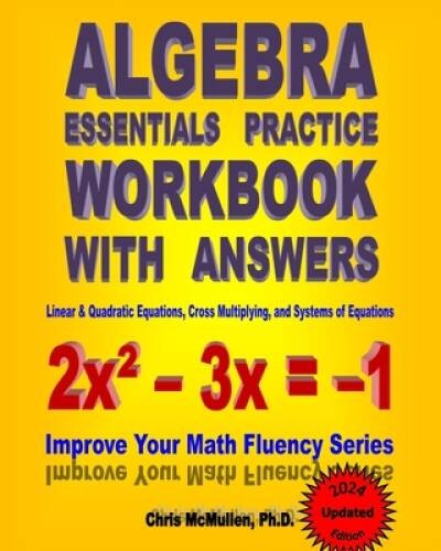 Algebra Essentials Practice Workbook with Answers:  Linear & Quadratic Eq - GOOD