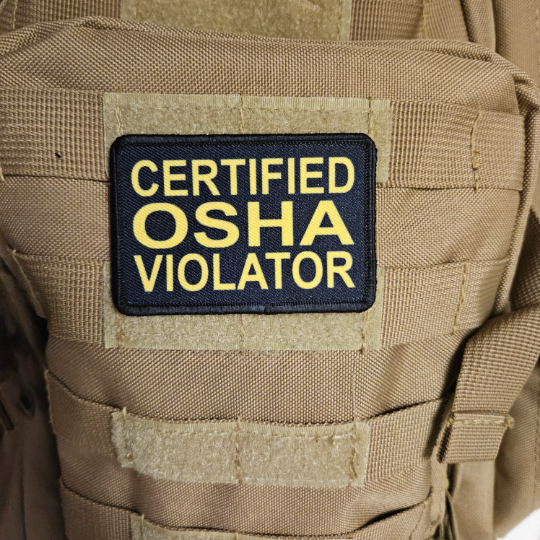 Certified osha violator funny patch 2"x3" hook & loop funny patch