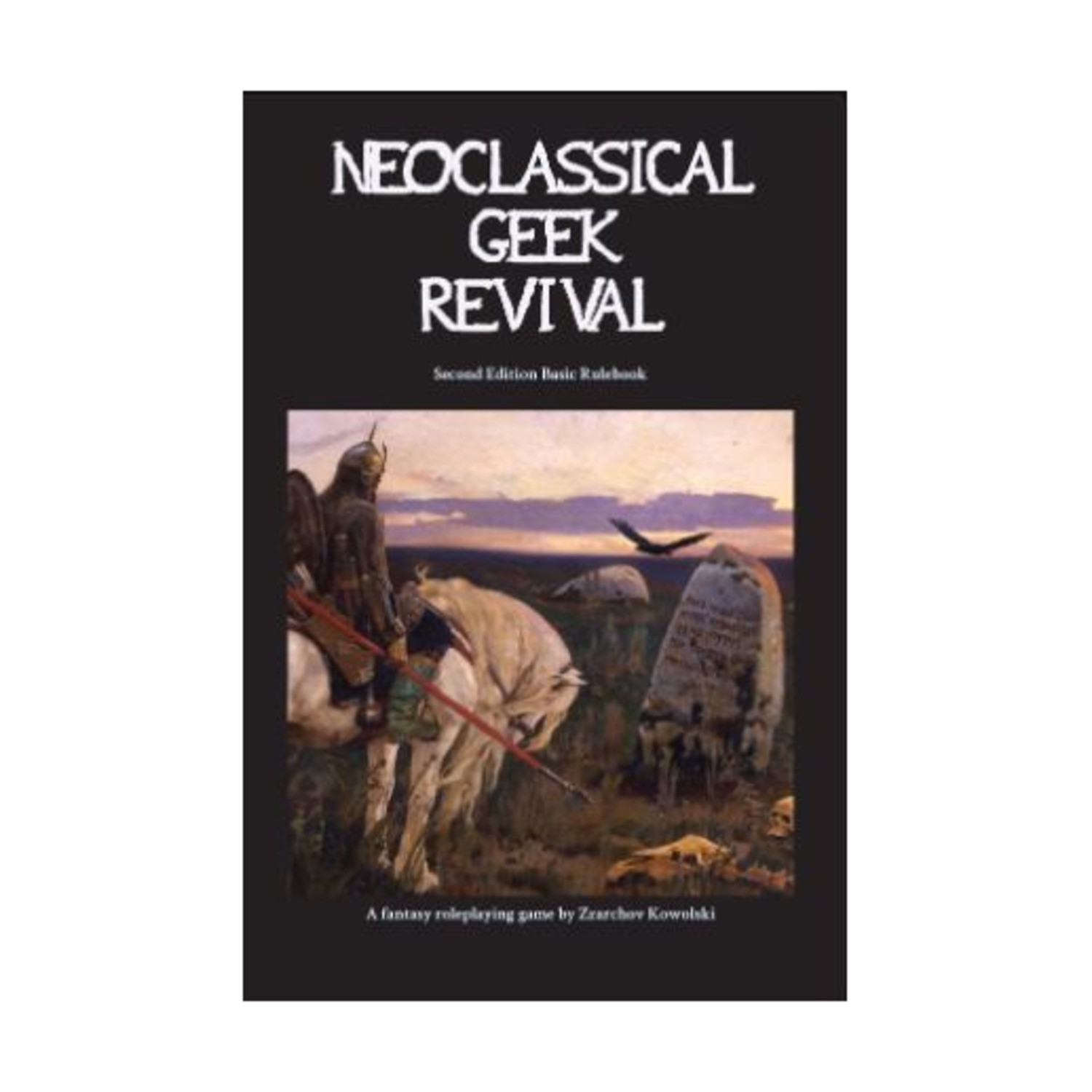 Zzarchov Kowol Fantasy RPG  Neoclassical Geek Revival (Basic Rulebook, 2nd VG+