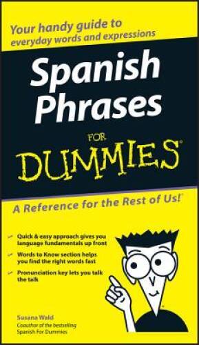 Spanish Phrases For Dummies - Paperback By Wald, Susana - ACCEPTABLE