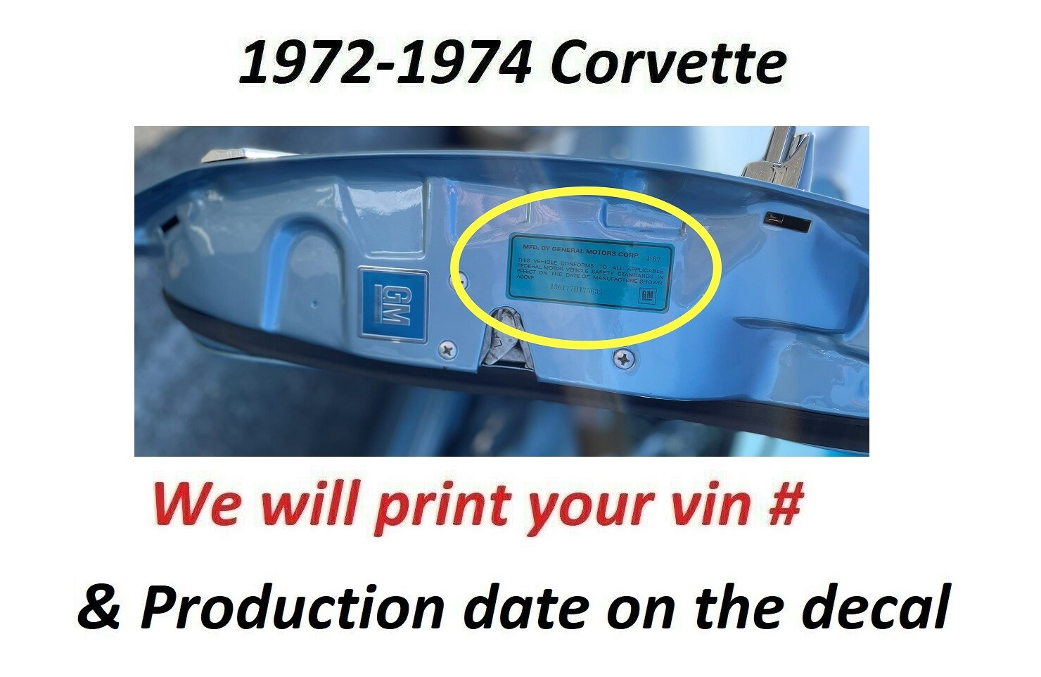 72-74 Corvette Vin Decal GM Door Jamb Decal YOUR VIN # REAS LISTING DESCRIPTION