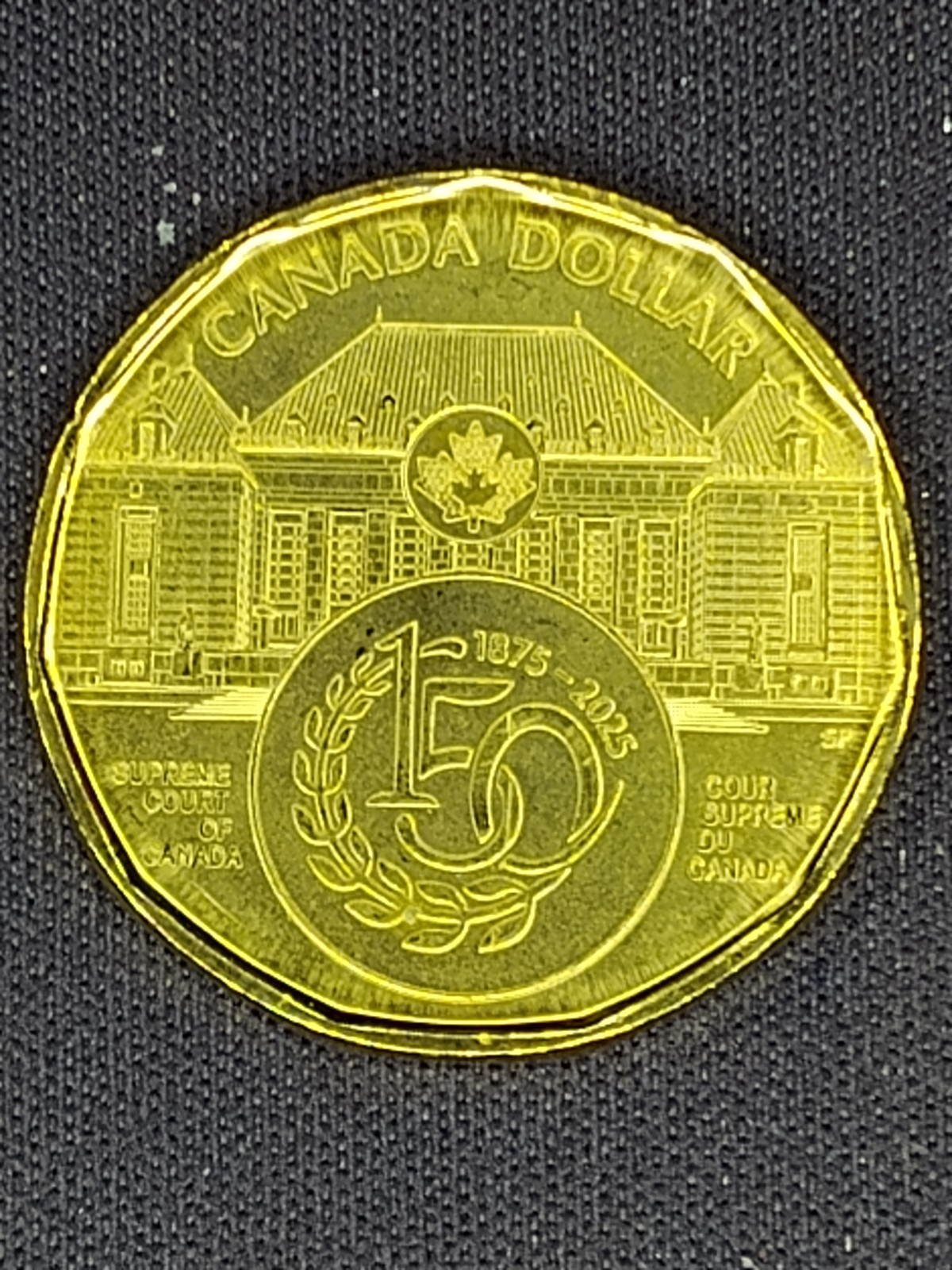 2025 Canada Supreme Court of Canada Non - Colorized 1 dollar Coin