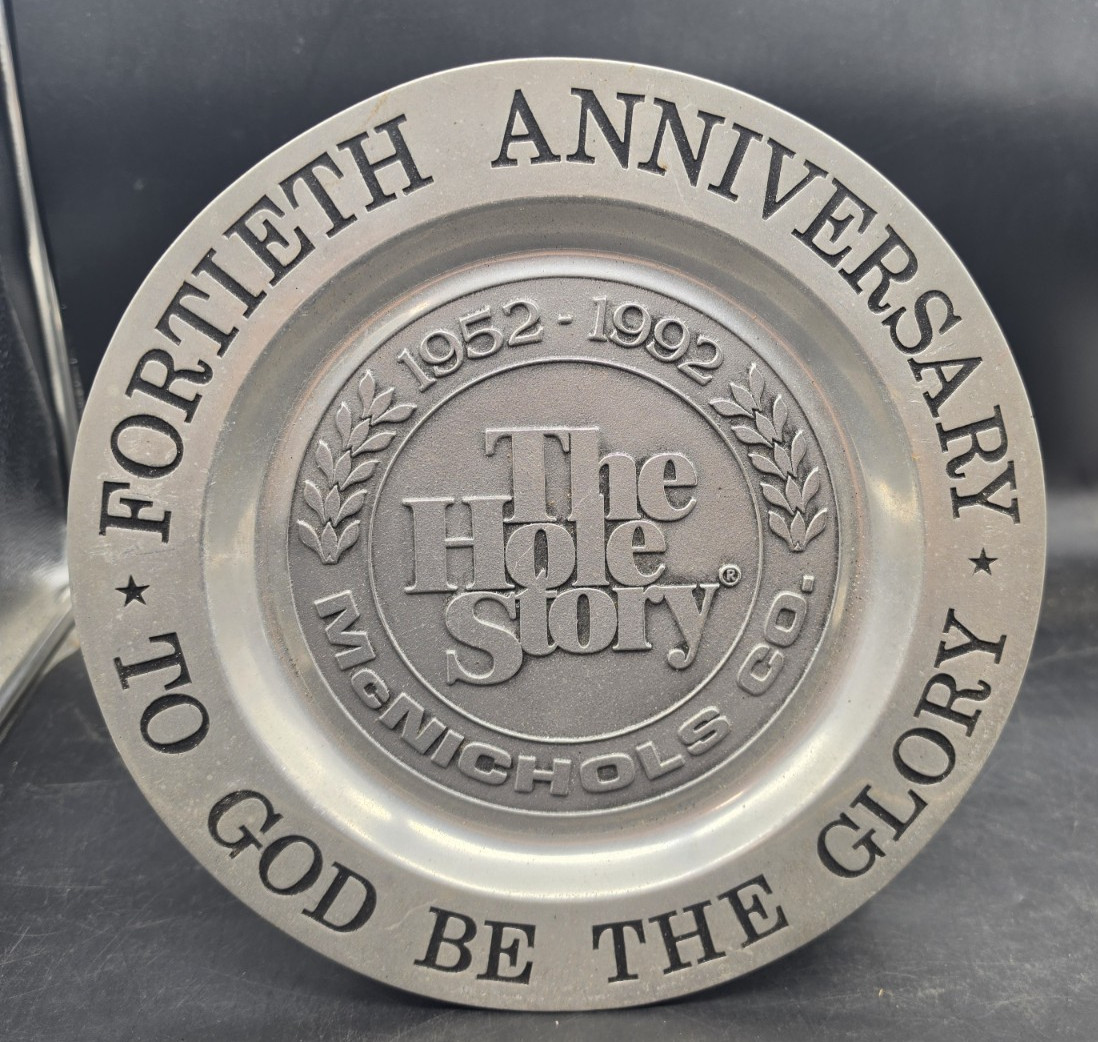 Pewter Plate McNichols Co Commemorative 1952-1992 Hole Story 11” God Glory 40th