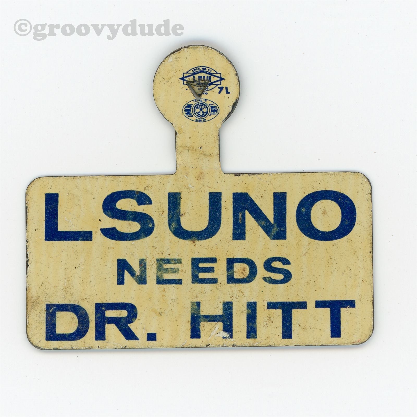 LSUNO Needs Dr. Homer Hitt Tab 1960's Louisiana State University in New Orleans