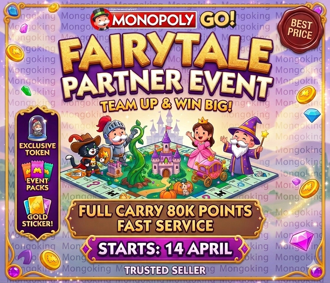 Monopoly_Partner_Event _Go⚡️FairyTale Partners Event ⚡️  6 Hours full carry