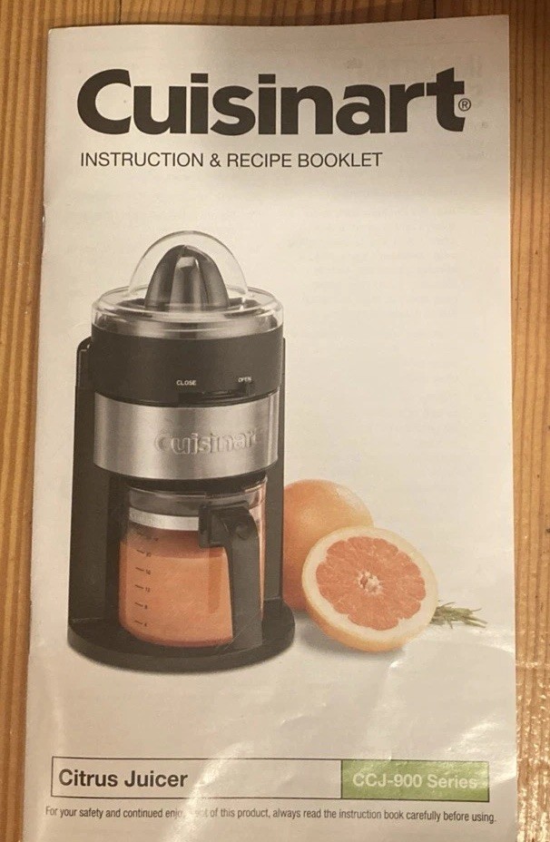 Cuisinart Citrus Juicer CCJ-900 Part, Instructions Booklet Use & Care & Recipes
