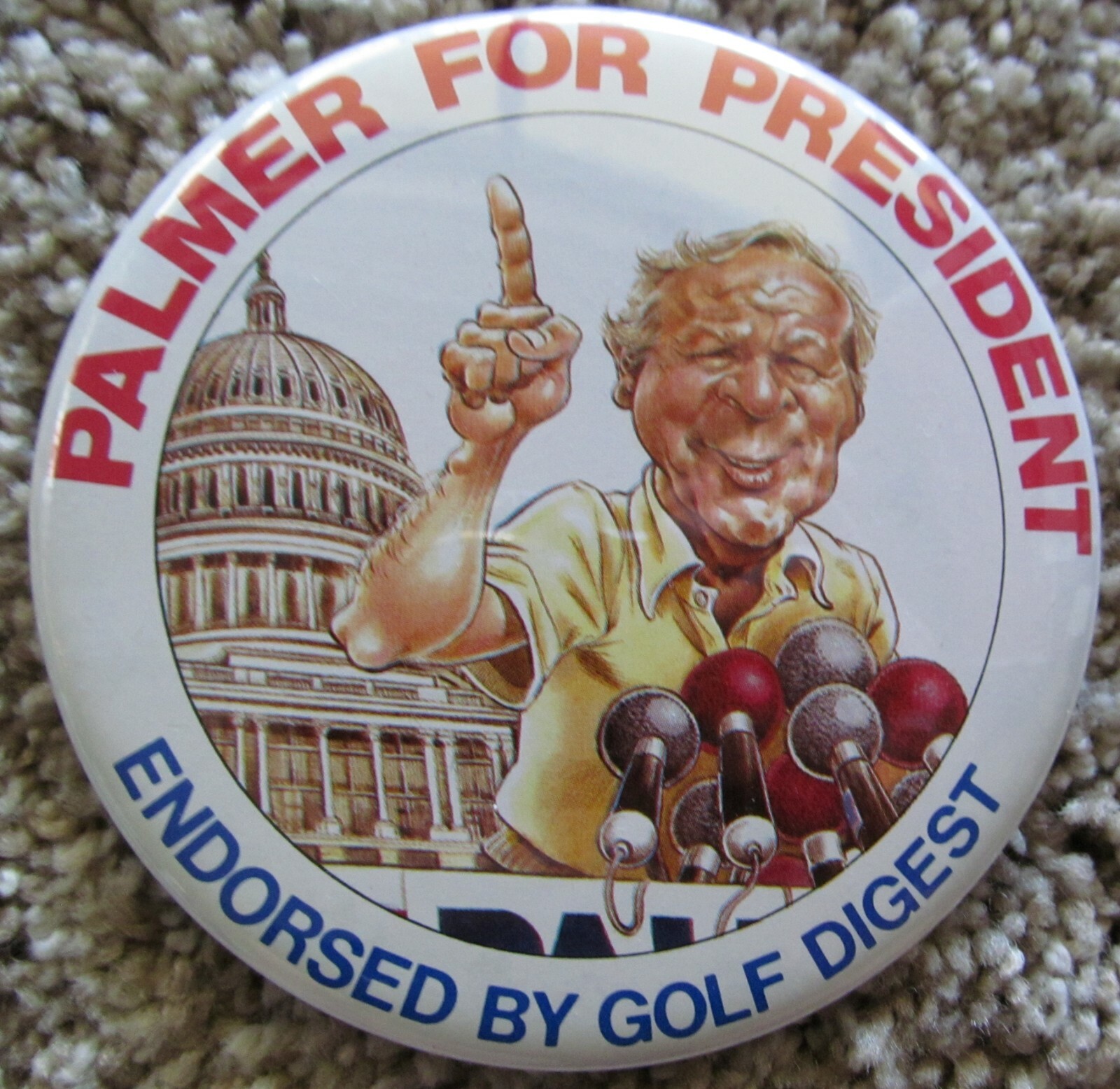 ARNOLD PALMER FOR PRESIDENT PINBACK  ALMOST 4" DIAMETER  MINT CONDITION