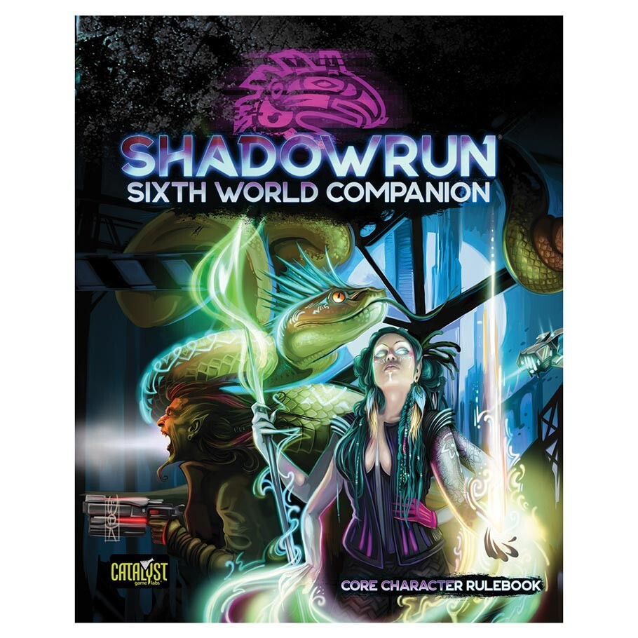 Shadowrun 6th Edition RPG Sixth World Companion Core Character Book CAT28005