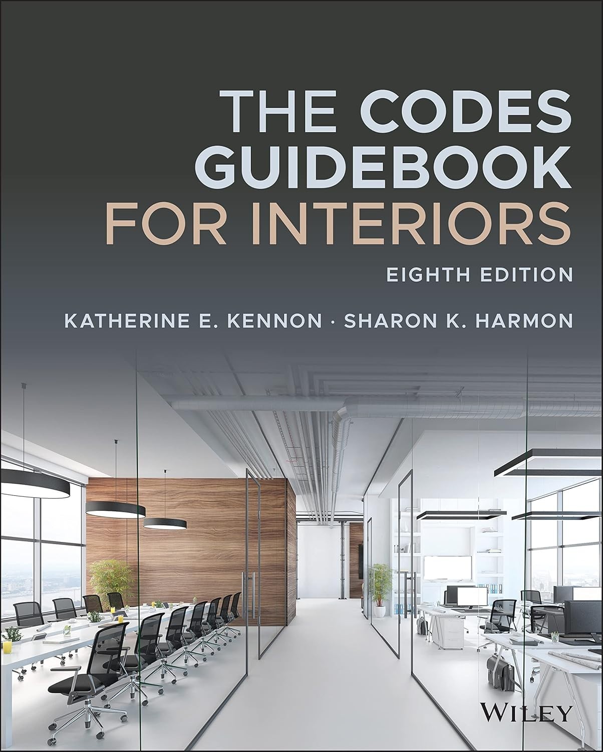 Codes Guidebook for Interiors by Katherine E. Kennon & Sharon 8TH EDITION HC