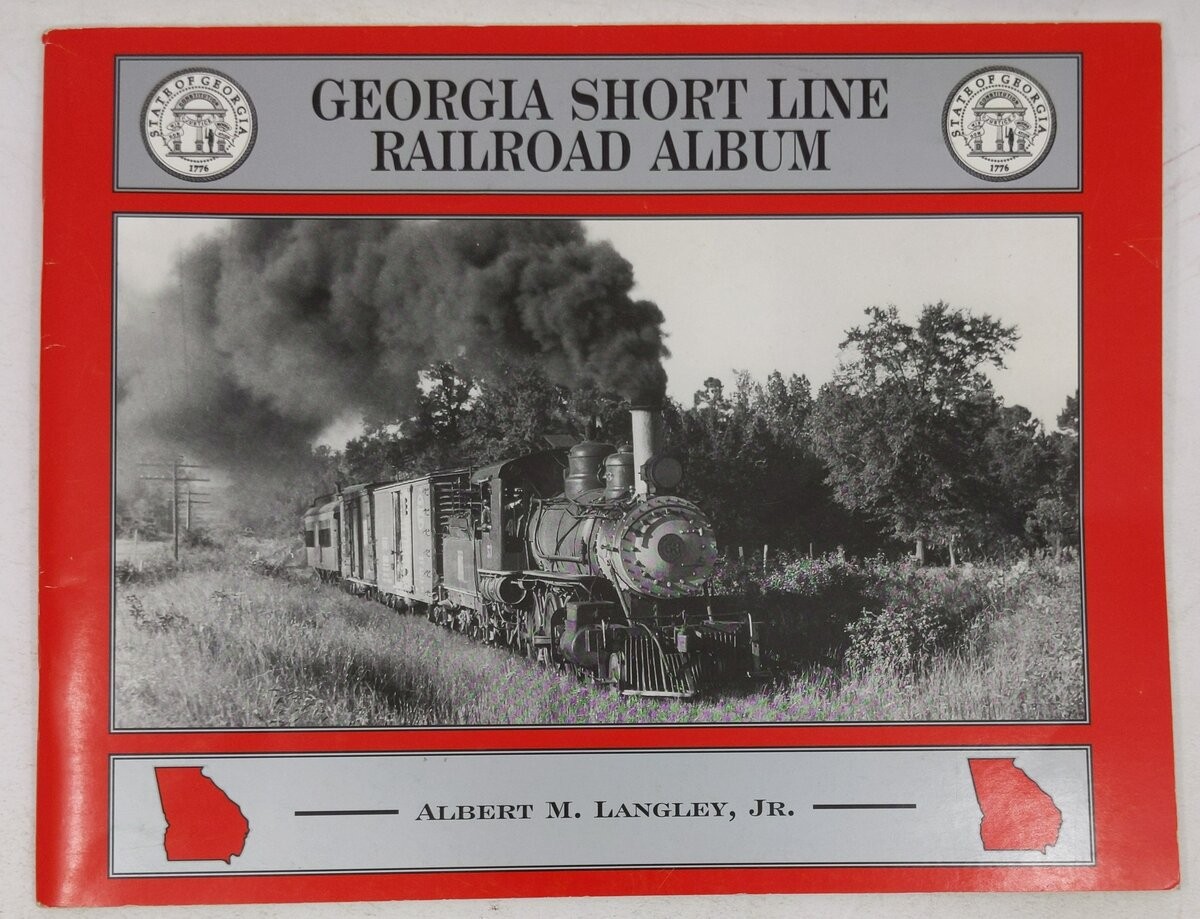 Georgia Short Line Railroad Album Paperback Book By Albert M. Langley